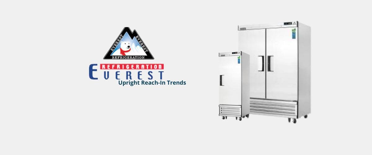 Top Upright Reach-In Trends