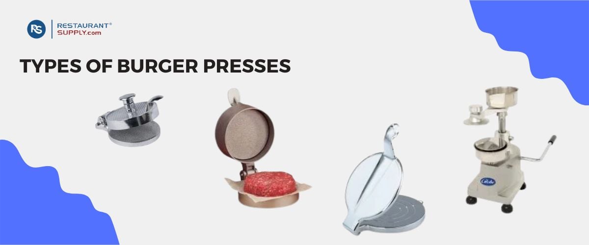 Types of Burger Presses