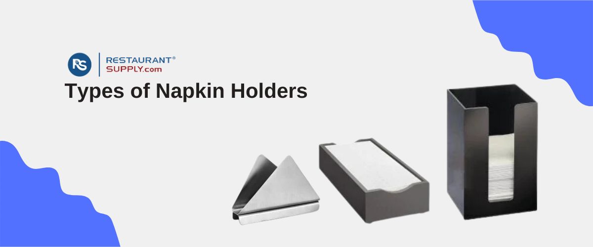 Types of Napkin Holders